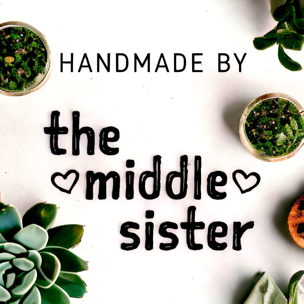 Handmade items by me, The Middle Sister